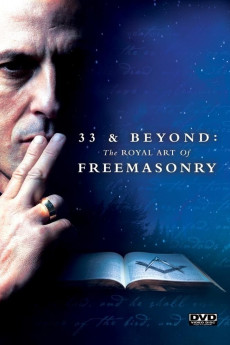 33 & Beyond: The Royal Art of Freemasonry (2017) download