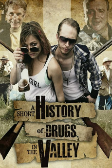 A Short History of Drugs in the Valley (2016) download