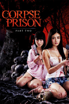 Corpse Prison: Part 2 (2017) download