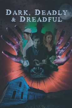 Dark, Deadly & Dreadful (2018) download