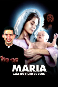 Mary, Mother of the Son of God (2003) download